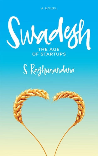 Swadesh: The Age of Startups
