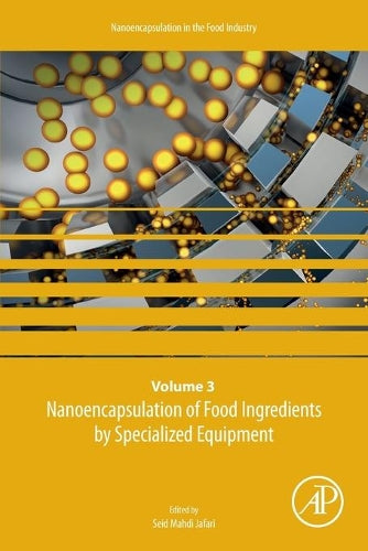 Nanoencapsulation of Food Ingredients by Specialized Equipment