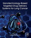 Nanotechnology-Based Targeted Drug Delivery Systems for Lung Cancer