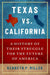 Texas vs. California