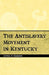 The Antislavery Movement in Kentucky