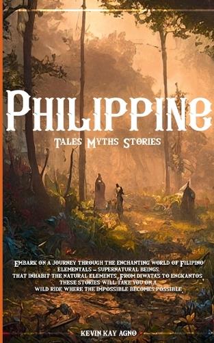 "Philippine  Tales Myths Stories "