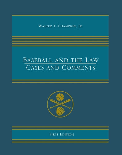 Baseball and the Law