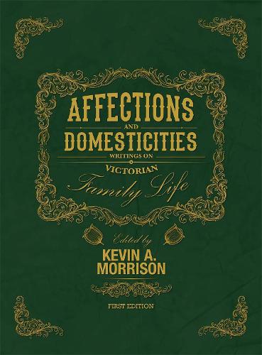 Affections and Domesticities
