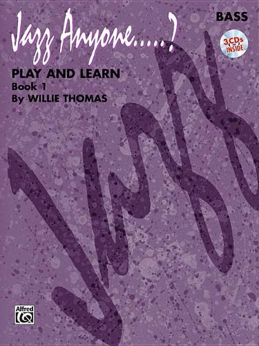 Jazz Anyone ..... ?, Book 1--Play and Learn