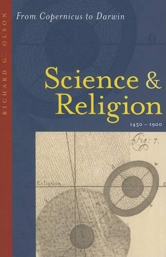 Science and Religion, 1450–1900
