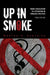 Up in Smoke