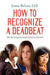 How to Recognize A Deadbeat