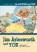 Jim Aylesworth and YOU