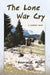 The Lone War Cry