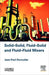 Solid-Solid, Fluid-Solid, Fluid-Fluid Mixers