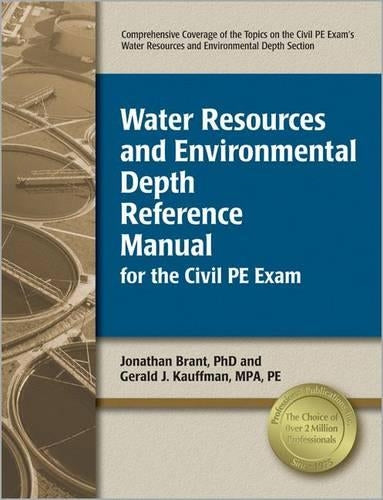 Ppi Water Resources and Environmental Depth Reference Manual for the Civil PE Exam - A Complete Reference Manual for the Ncees Pe Civil Exam