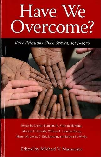Have We Overcome?