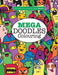 Mega Doodles Colouring ( Brilliant Colouring For Boys)