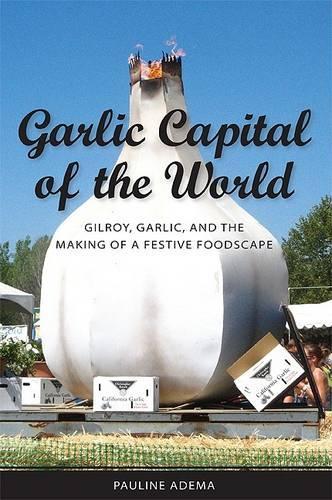 Garlic Capital of the World