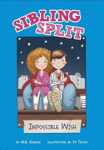 Sibling Split: The Impossible Wish
