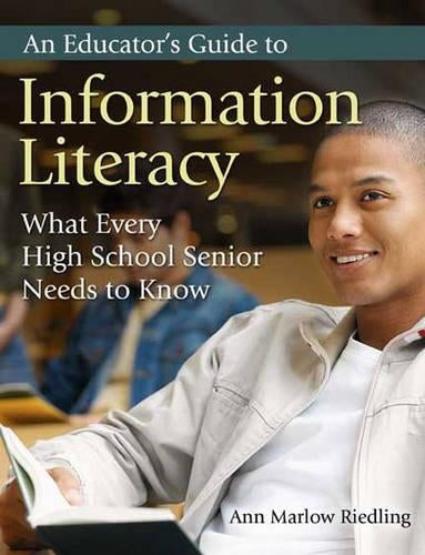 An Educator's Guide to Information Literacy