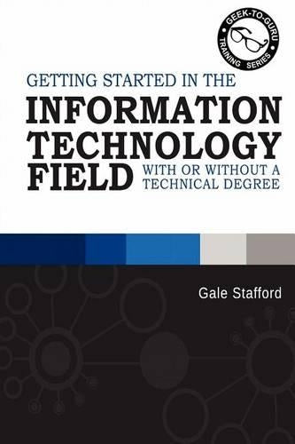 Getting Started in the Information Technology Field