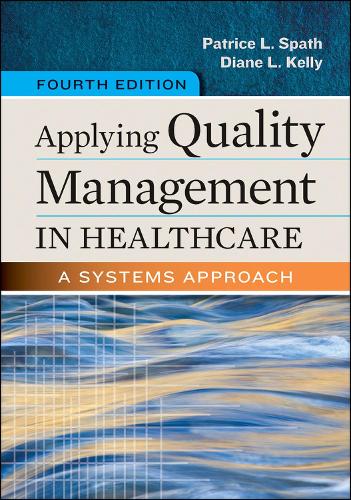 Applying Quality Management in Healthcare
