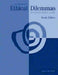 Ethical Dilemmas in Long-Term Care Study Edition