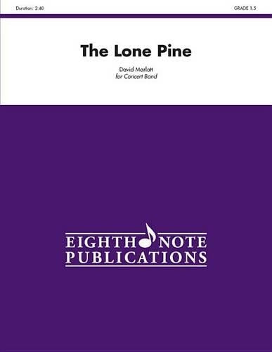 Lone Pine, The