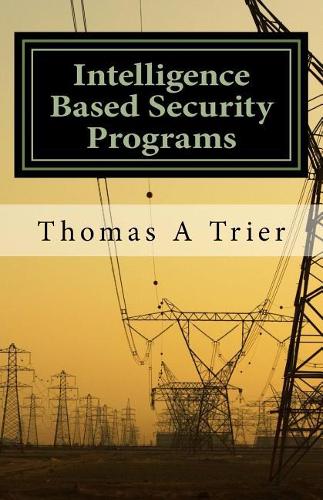 Intelligent Based Security Programs
