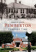 Pemberton Through Time