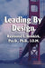 Leading by Design