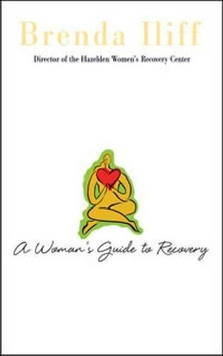A Womans Guide to Recovery