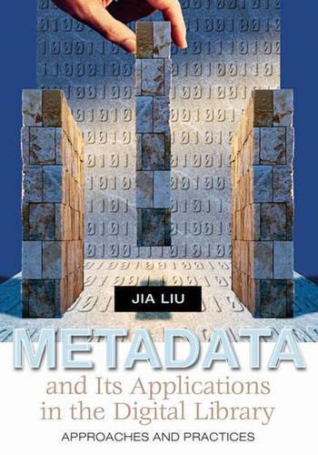 Metadata and Its Applications in the Digital Library