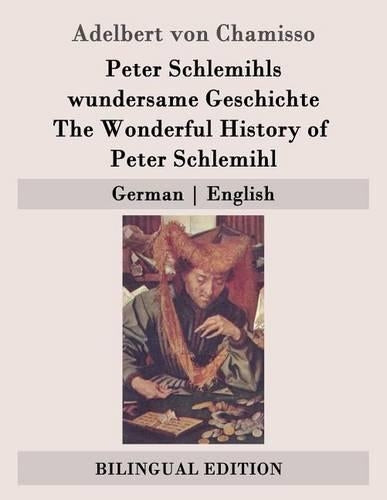 Peter Schlemihls wundersame Geschichte / The Wonderful History of Peter Schlemihl