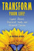 Transform Your Life