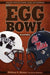 The Egg Bowl