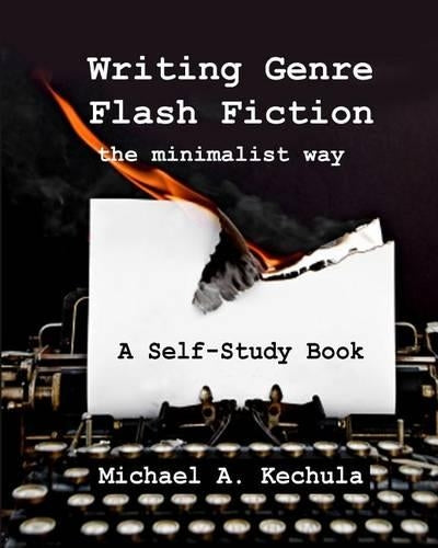 Writing Genre Flash Fiction the Minimalist Way