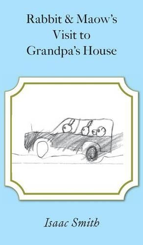 Rabbit and Maow's Visit to Grandpa's House