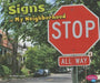 Signs in My Neighborhood
