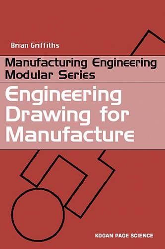 Engineering Drawing for Manufacture