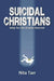 Suicidal Christians