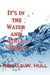 IT's IN THE WATER and Other Stories