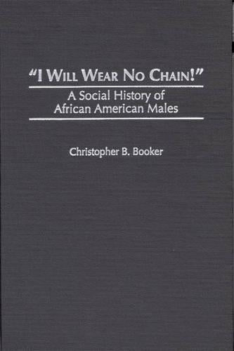 I Will Wear No Chain!