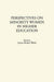 Perspectives on Minority Women in Higher Education