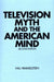 Television Myth and the American Mind, 2nd Edition
