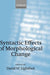 Syntactic Effects of Morphological Change