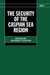 The Security of the Caspian Sea Region