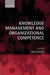 Knowledge Management and Organizational Competence