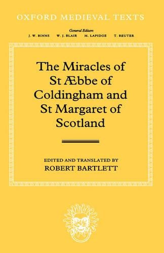 The Miracles of St Æbba of Coldingham and St Margaret of Scotland