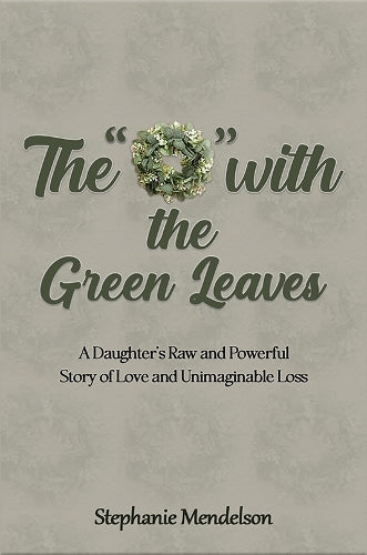 The "O" with the Green Leaves