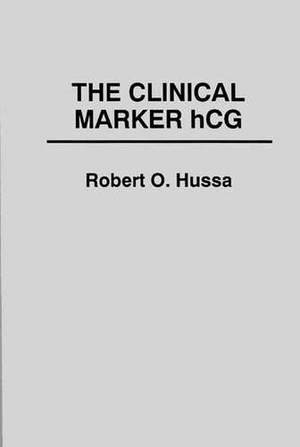 The Clinical Marker hCG.
