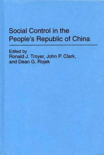 Social Control in the People's Republic of China