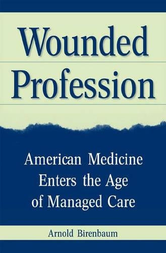 Wounded Profession